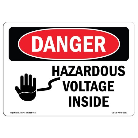 Signmission Safety Sign, OSHA Danger, 7" Height, 10" Width, Hazardous Voltage Inside, Landscape, DS-D-L-1317 OS-DS-D-710-L-1317